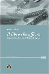 Il libro che affiora. Suggestioni dal cinema di Ingmar Bergman