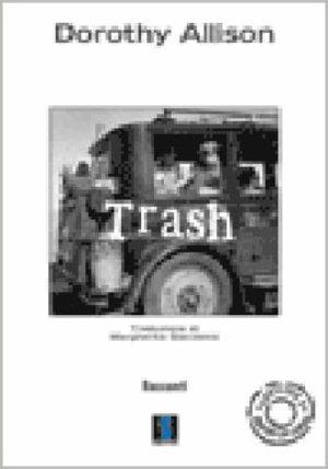 Trash - Dorothy Allison - Libro Il Dito e la Luna 2016, Officine T. Parole in corso | Libraccio.it