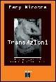 TransAzioni. Corpi e soggetti FtM - Mary Nicotra - Libro Il Dito e la Luna 2016, Vibrazioni | Libraccio.it