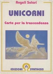 Unicorni. Carte per la trascendenza-L'unicorno