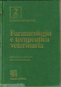 Farmacologia e terapeutica veterinaria - H. Richard Adams - Libro EMSI 1999 | Libraccio.it