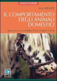 Il comportamento degli animali domestici - Katherina A. Houpt - Libro EMSI 2009 | Libraccio.it