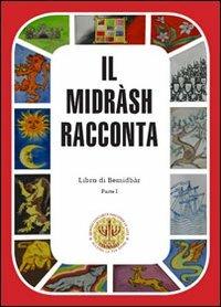 Il Midrash racconta. Libro di Bemidbàr. Vol. 1 - Moshe Weissman - Libro Mamash 2011 | Libraccio.it