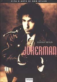 Jokerman - Heylin Clinton - Libro Tarab 1996, Ritratti | Libraccio.it