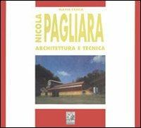 Nicola Pagliara. Architettura e tecnica - Flavia Fascia - Libro CLEAN 2005, Architettura e tecnica | Libraccio.it
