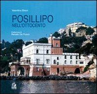 Posillipo nell'Ottocento. Architettura dell'eclettismo a Napoli - Valentina Gison - Libro CLEAN 1998, Napoli e la Campania | Libraccio.it