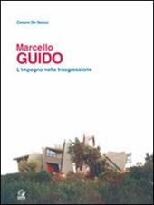 Marcello Guido. L'impegno nella trasgressione