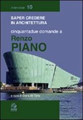 Cinquantadue domande a Renzo Piano