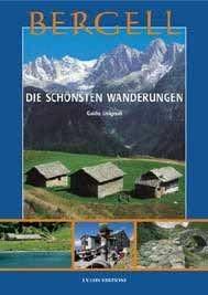 Bergell. Die Schönsten Wanderungen - Guido Lisignoli, Luca Merisio - Libro Lyasis 2005 | Libraccio.it