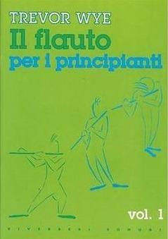 Il flauto per i principianti. Vol. 1 - Trevor Wye, MORSELE - Libro Riverberi 1995 | Libraccio.it