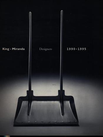 King-Miranda designers (1990-1995). Ediz. italiana, inglese e spagnola - Perry King, Santiago Miranda, Francesco Morace - Libro Colpo di Fulmine 1996, Catalogati | Libraccio.it