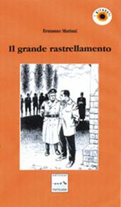 Il grande rastrellamento