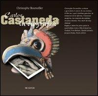 Carlos Castaneda - Christophe Bourseiller - Libro Tre Editori 2007 | Libraccio.it