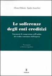 Le sofferenze degli enti creditizi. Lineamenti di comprensione nell'ambito del credito contenzioso dell'impresa