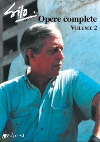 Opere complete. Vol. 2 - Silo - Libro Ass. Multimage 2003, Nuovo umanesimo | Libraccio.it