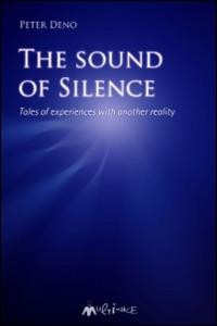 The sound of silence - Peter Deno - Libro Ass. Multimage 2008 | Libraccio.it