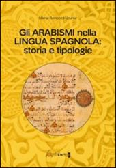 Gli arabismi nella lingua spagnola. Storia e tipologie