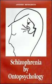 Schizophrenia by ontopsychology