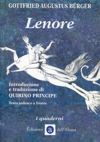 Lenore - Gottfried A. Bürger - Libro Edizioni dell'Altana 2004, I quaderni dell'Altana | Libraccio.it