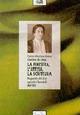 La finestra, l'attesa, la scrittura: ragnatele del sé in epistolari femminili dell'800  - Libro Tufani Editrice 1998, Critica | Libraccio.it