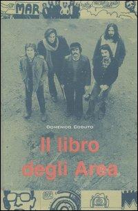 Il libro degli Area - Domenico Coduto - Libro Auditorium 2005 | Libraccio.it
