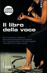 Il libro della voce. Con CD Audio  - Libro Auditorium 2009, Rumori | Libraccio.it