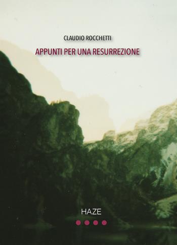 Appunti per una resurrezione - Claudio Rocchetti - Libro Auditorium 2025, Rumori | Libraccio.it