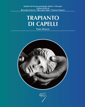 Trapianto di capelli - Fabio Rinaldi - Libro Poletto Editore 2004 | Libraccio.it