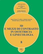 3D e mezzi di contrasto in ostetricia e ginecologia. Con DVD