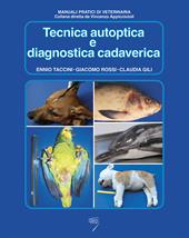 Tecnica autoptica e diagnostica cadaverica