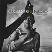 Okeanos & Hades. Chronicles from Sardinia. Ediz. illustrata