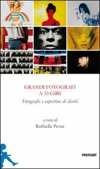 Grandi fotografi a 33 giri. Fotografie e copertine di dischi. Ediz. illustrata  - Libro Postcart Edizioni 2012, Postwords | Libraccio.it
