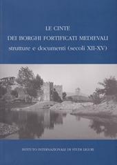 Le cinte dei borghi fortificati medievali. Strutture e documenti (secoli XII-XV)