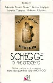 Schegge di fine Ottocento. Notizie curiose e di cronaca tratte dai quotidiani sardi (1890-1900)