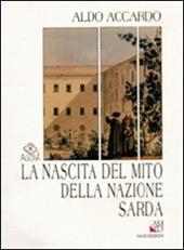 La nascita del mito della nazione sarda. Storiografia e politica nella Sardegna del primo Ottocento