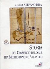 Storia del commercio del sale tra Mediterraneo e Atlantico