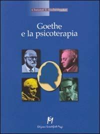 Goethe e la psicoterapia - Christof T. Eschenröder - Libro Magi Edizioni 2000 | Libraccio.it