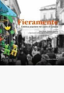 Fieramente. Estetica popolare nel cuore di Catania. Ediz. illustrata - Salvo Russo, Gianpiero Vincenzo - Libro Cavallotto 2011 | Libraccio.it