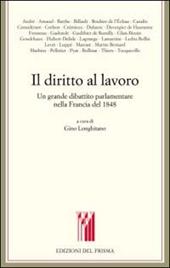 Il diritto al lavoro. Un grande dibattito parlamentare nella Francia del 1848