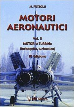 Motori a turbina. Turbogetto, turboelica - Matteo Putzolu - Libro IBN 2012, Icaro moderno. Scolastica | Libraccio.it