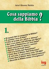 Cosa sappiamo della Bibbia?. Vol. 1