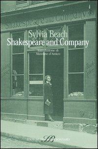 Shakespeare and Company - Sylvia Beach - Libro Sylvestre Bonnard 2004, Il piacere di leggere | Libraccio.it