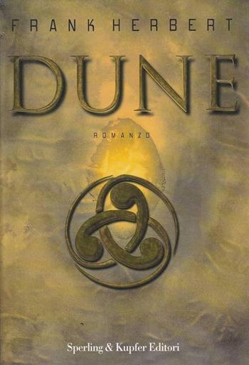 Dune - Frank Herbert - Libro Sperling & Kupfer 1999, Serial | Libraccio.it