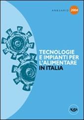 Annuario tecnologie e impianti per l'alimentare 2004