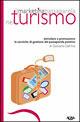 Il marketing del passaparola nel turismo - Giancarlo Dall'Ara - Libro Agra 2005, Idee & strumenti per il marketing | Libraccio.it