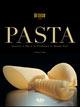 Pasta. Viaggio in Italia in compagnia di grandi chef  - Libro Agra 2012 | Libraccio.it