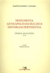 Monumenta ad neapolitani ducatus historiam pertinentia. Ediz. illustrata. Vol. 1