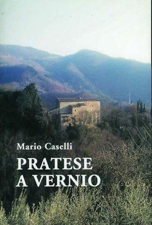 Pratese a Vernio - Mario Caselli - Libro Pentalinea 2009 | Libraccio.it