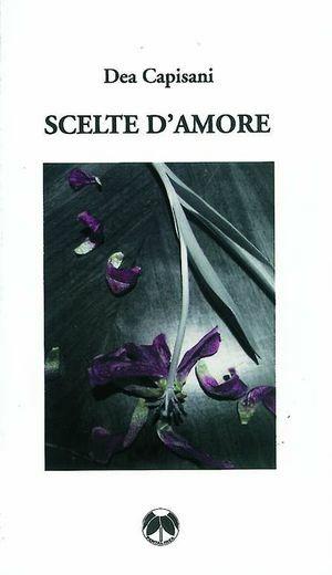 SCELTE D'AMORE Dea Capisani Pentalinea 2009 ed Q1 