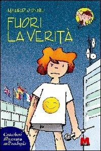 Fuori la verità. Catechesi illustrata sull'ecologia - Maurizio Onnis - Libro Monti 2000, Gli amici di Kindu | Libraccio.it